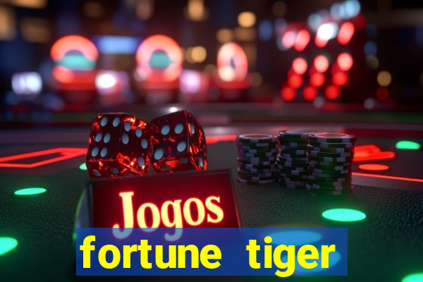 fortune tiger gratis teste